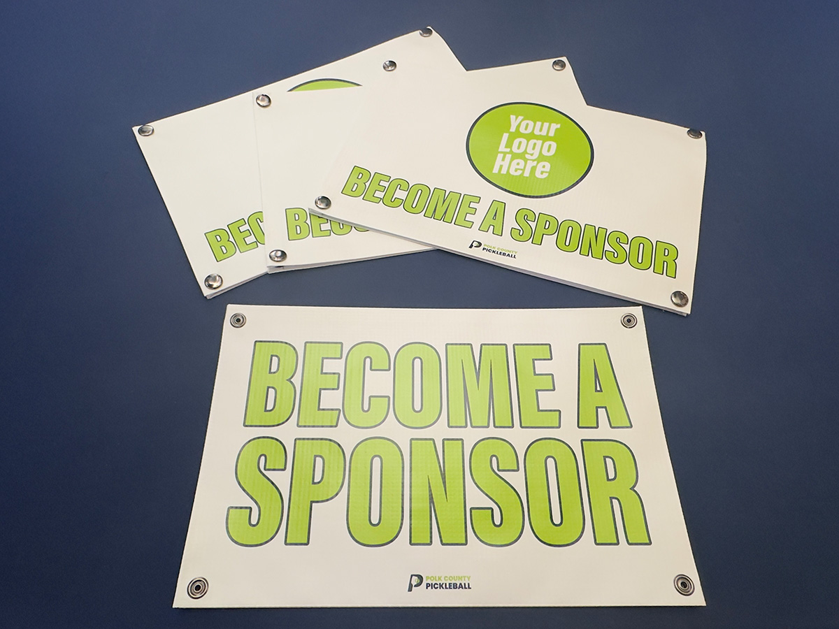 Custom printed Become a Sponsor banners for Polk County Pickleball